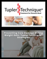 Preventing Core Damage During Weight Gain: Tupler Technique® Strategies