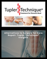 Alternatives to Surgery for Core Repair: Tupler Technique® Insights