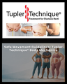 Safe Movement Guidelines: Tupler Technique® Body Mechanics