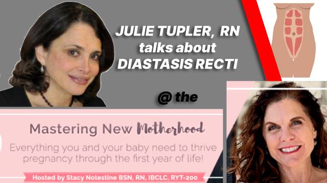Julie Tupler, RN Talks About Diastasis Recti at the Mastering New Motherhood Summit