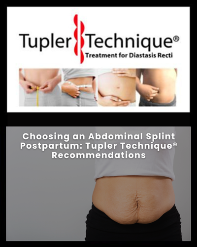 Choosing an Abdominal Splint Postpartum: Tupler Technique Recommendations
