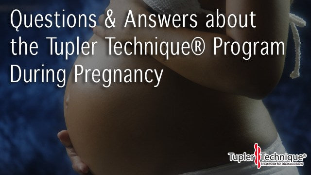 Things you Need to Know About the Tupler Technique® Program During Pregnancy