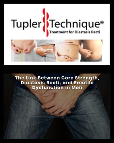 The Link Between Core Strength, Diastasis Recti, and Erectile Dysfunction in Men - Diastasis Rehab