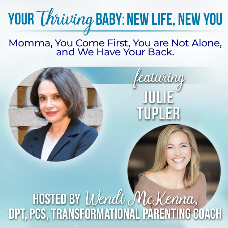 Julie Tupler RN is Featured on Your Thriving Baby 4: New Life, New You