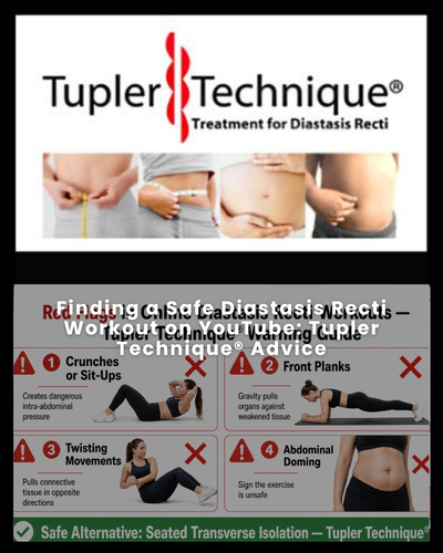 Finding a Safe Diastasis Recti Workout on YouTube: Tupler Technique® Advice