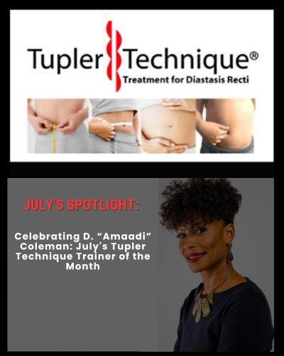 Celebrating D. “Amaadi” Coleman: July's Tupler Technique Trainer of the Month - diastasisrehab