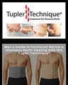 Men's Guide to Incisional Hernia & Diastasis Recti: Healing with the Tupler Technique®