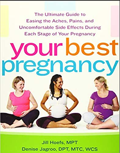 “Your Best Pregnancy”…… by Jill Hoefs & Denise Jagroo