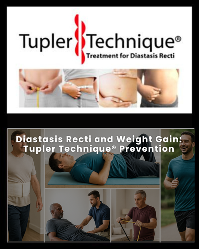 Diastasis Recti and Weight Gain: Tupler Technique® Prevention
