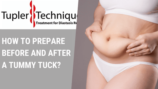 Maximizing Your Tummy Tuck Results: Expert Tips for Pre- and Post-Surgery Preparation - diastasisrehab