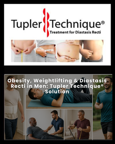 Obesity, Weightlifting & Diastasis Recti in Men: Tupler Technique® Solution
