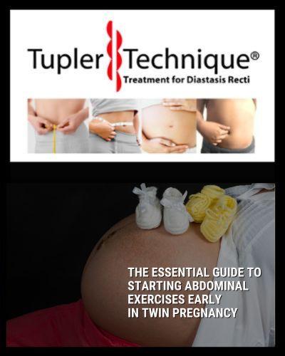 The Essential Guide to Starting Abdominal Exercises Early in Twin Pregnancy: Harnessing the Power of the Tupler Technique® - diastasisrehab