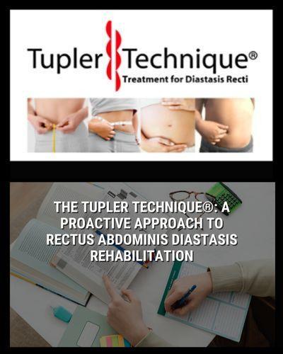 The Tupler Technique®: A Proactive Approach to Rectus Abdominis Diastasis Rehabilitation - diastasisrehab