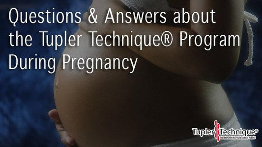 Things you Need to Know About the Tupler Technique® Program During Pregnancy - diastasisrehab