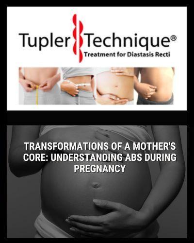 Transformations of a Mother's Core: Understanding Abs During Pregnancy - diastasisrehab