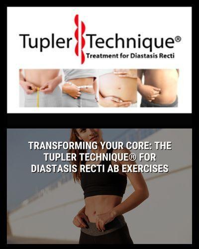 Transforming Your Core: The Tupler Technique® for Diastasis Recti Ab Exercises - diastasisrehab