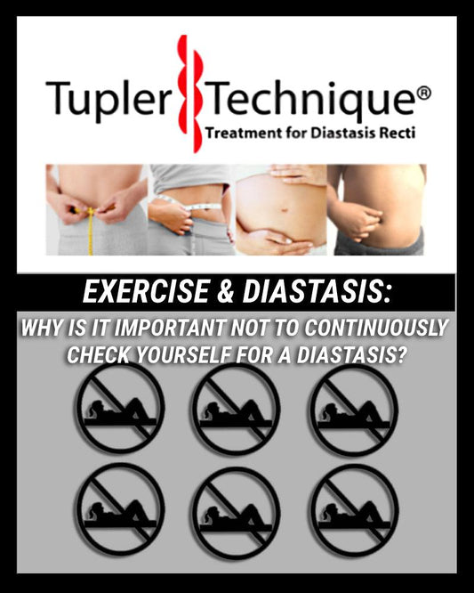 WHY IS IT IMPORTANT NOT TO CHECK YOURSELF FOR A DIASTASIS TOO OFTEN? - diastasisrehab