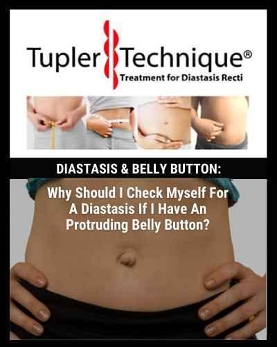 Why Should I Check Myself for a Diastasis If I have an Protruding Belly Button? - diastasisrehab
